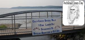 Labor Day Cold Creek Bridge Walk and Archibald Jones Presentation